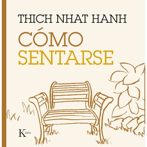 COMO SENTARSE - THICH NHAT HANH