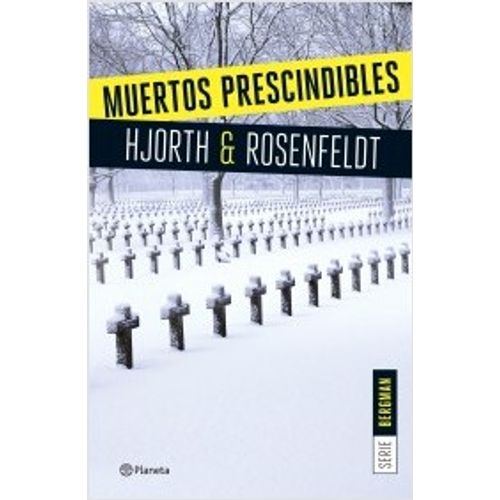 MUERTOS PRESCINDIBLES - SERIE BERGMAN 3