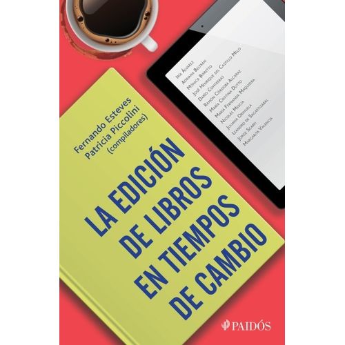 EDICION DE LIBROS EN TIEMPOS DE CAMBIOS EDICION DE LIBROS EN TIEMPOS DE CAMBIOS