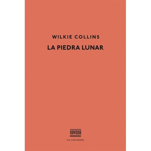 LA PIEDRA LUNAR - WILKIE COLLINS