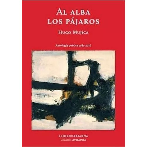 AL ALBA LOS PAJAROS - HUGO MUJICA
