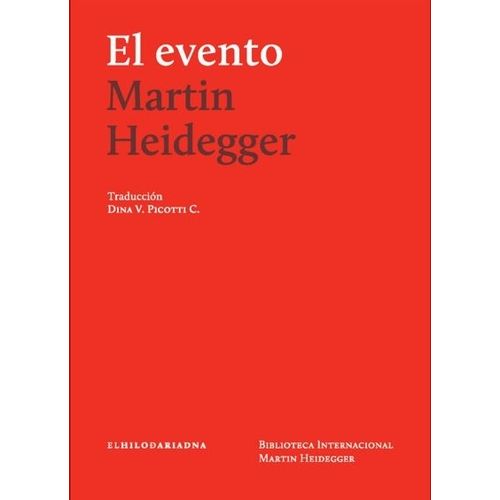 EL EVENTO - MARTIN HEIDEGGER