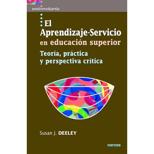 EL APRENDIZAJE-SERVICIO EN EDUCACION SUPERIOR - SUSAN J. DEE