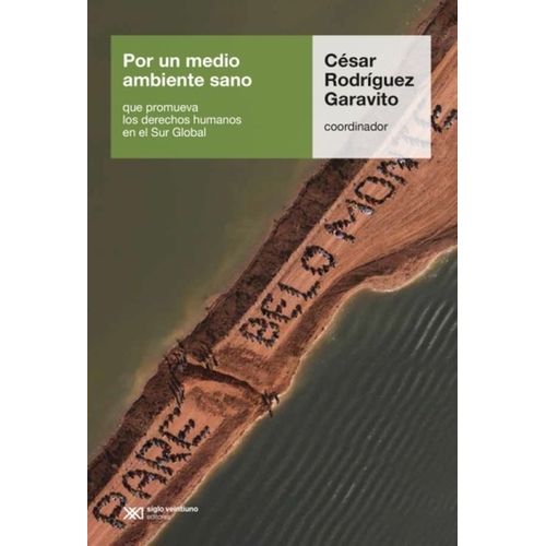 POR UN MEDIO AMBIENTE SANO - CESAR A. RODRIGUEZ GARAVITO