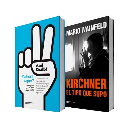 PACK Y AHORA QUE? + KIRCHNER EL TIPO QUE SUPO
