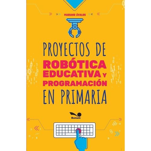 PROYECTOS DE ROBOTICA EDUCATIVA - MARIANO AVALOS