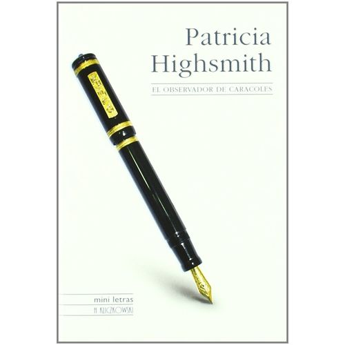 OBSERVADOR DE CARACOLES - PATRICIA HIGHSMITH
