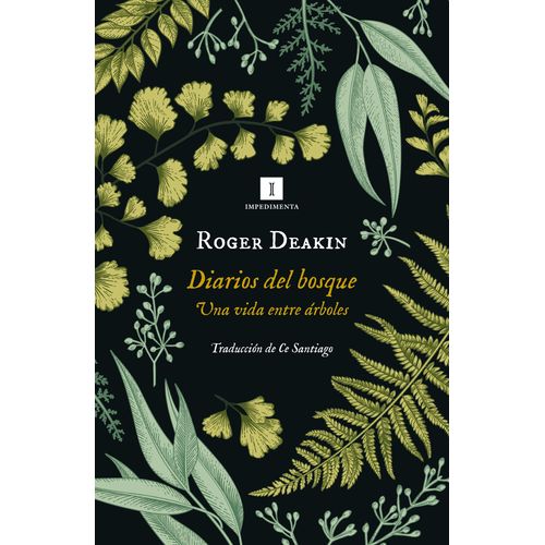 DIARIOS DEL BOSQUE - ROGER DEAKIN