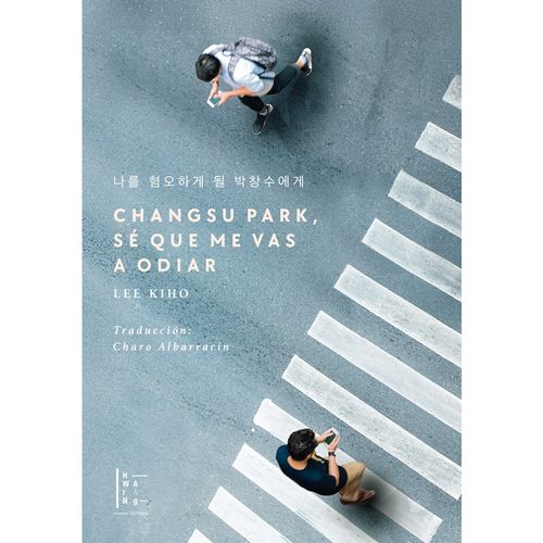 CHANGSU PARK, SE QUE ME VAS A ODIAR - LEE KIHO
