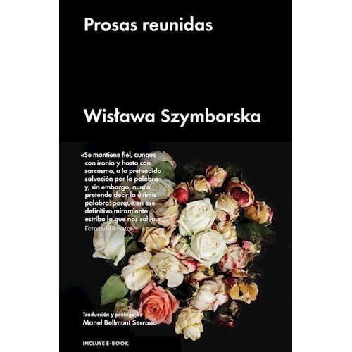 PROSAS REUNIDAS - WISLAWA SZYMBORSKA