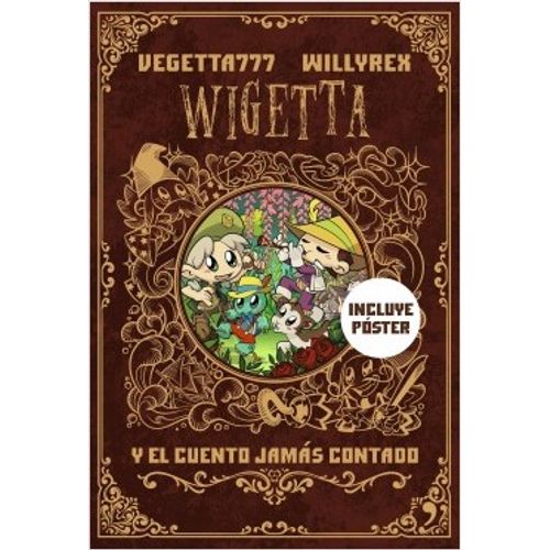 WIGETTA Y EL CUENTO JAMAS CONTADO