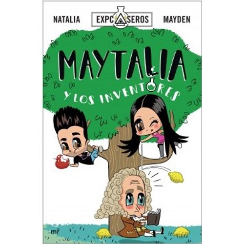 MAYTALIA Y LOS INVENTORES - NATALIA - MAYDEN