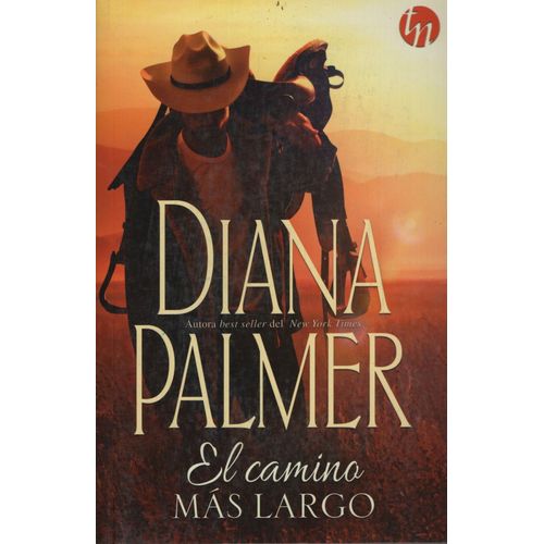 EL CAMINO MAS LARGO - DIANA PALMER