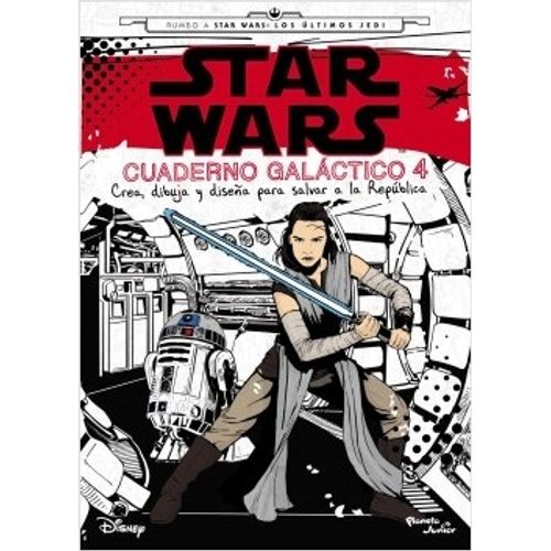 STAR WARS - LOS ULTIMOS JEDI - CUADERNO GALACTICO