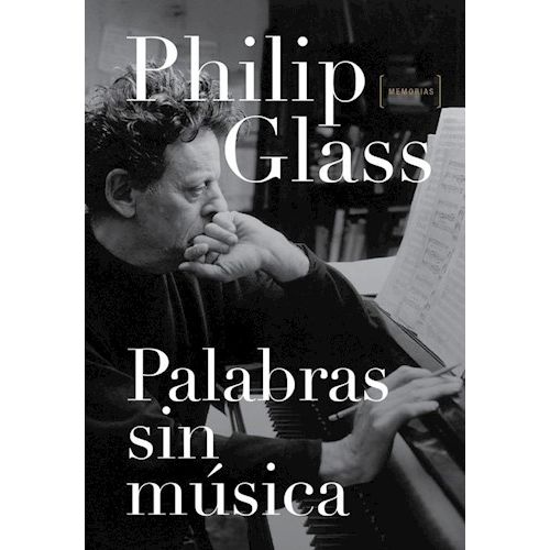 PALABRAS SIN MUSICA - PHILIP GLASS