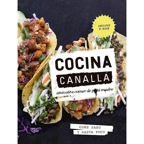 COCINA CANALLA - THUG KITCHEN