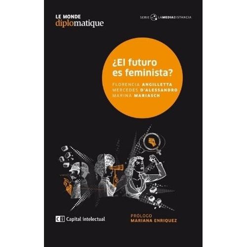 LIBRO EL FUTURO ES FEMINISTA? - FLORENCIA ANGILLETTA
