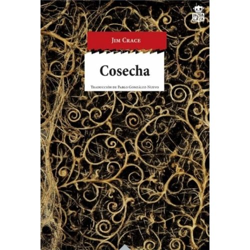 COSECHA - JIM CRACE