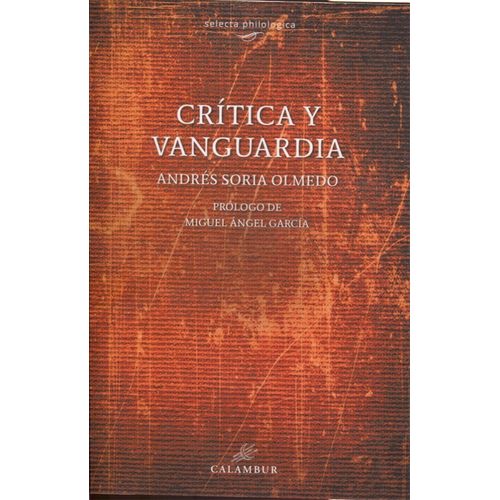 CRITICA Y VANGUARDIA - ANDRES SORIA OLMEDO