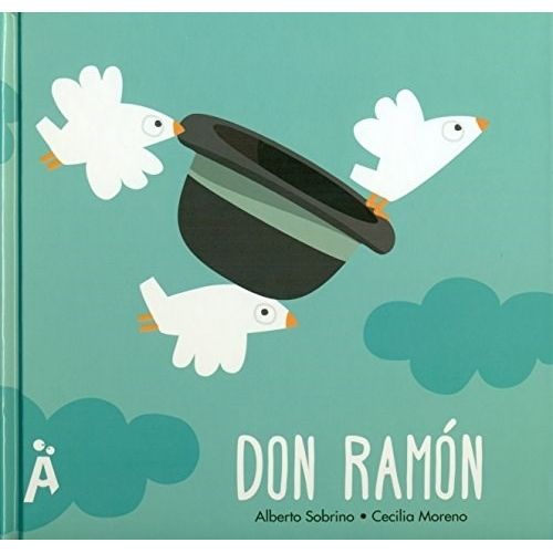 DON RAMON - ALBERTO SOBRINO - CECILIA MORENO