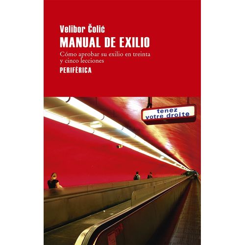 MANUAL DE EXILIO. COMO APROBAR SU EXILIO EN 35 LECCIONES - V