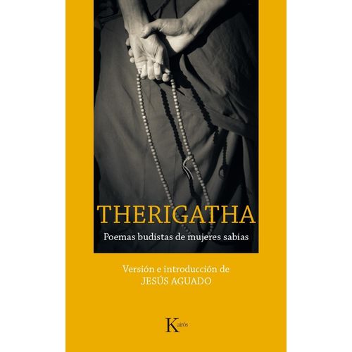 THERIGATHA - POEMAS BUDISTAS DE MUJERES SABIAS