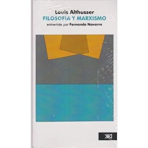 FILOSOFIA Y MARXISMO - ENTREVISTA POR FERNANDO NAVARRO