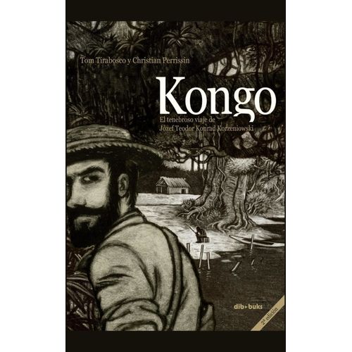 KONGO - 2/ED. - CHRISTIAN PERRISSIN - TOM TIRABOSCO
