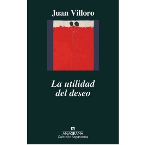 LA UTILIDAD DEL DESEO