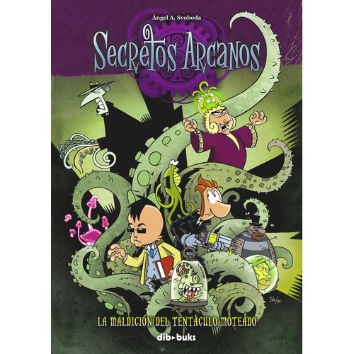 SECRETOS ARCANOS - LA MALDICION DEL TENTACULO MOTEADO