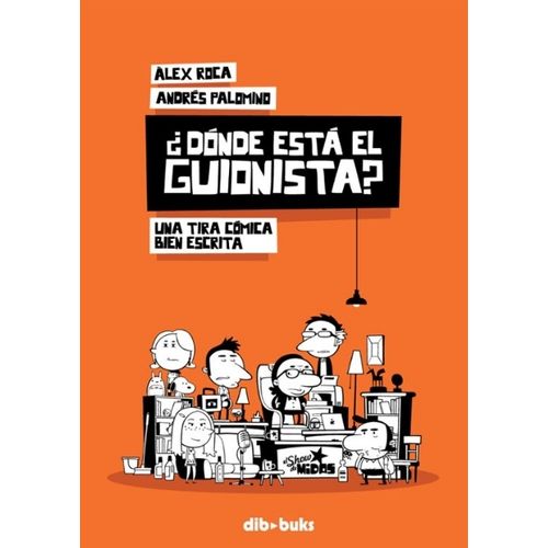 DONDE ESTA EL GUIONISTA? - ANDRES PALOMINO