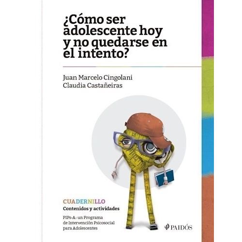 COMO SER ADOLESCENTE HOY Y NO QUEDAR EN EL INTENTO ?  CINGOL