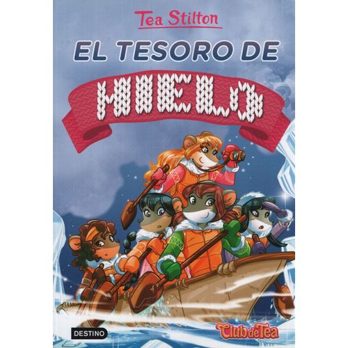 EL TESORO DE HIELO - TEA STILTON EL TESORO DE HIELO - TEA STILTON