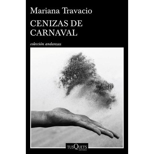 CENIZAS DE CARNAVAL - MARIANA TRAVACIO