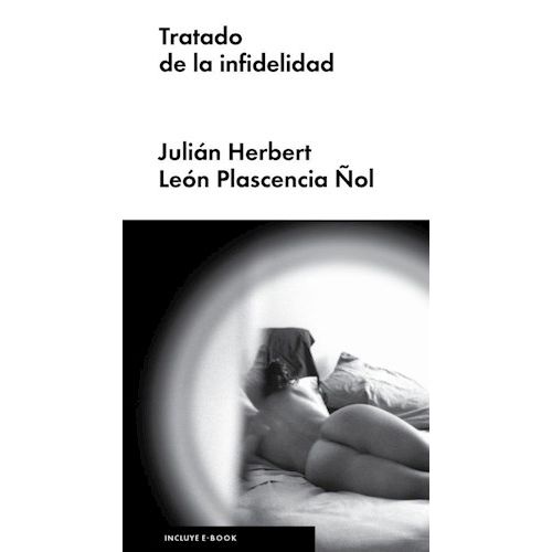 EL TRATADO DE LA INFIDELIDAD - HERBERT - PLASCENCIA ÑOL