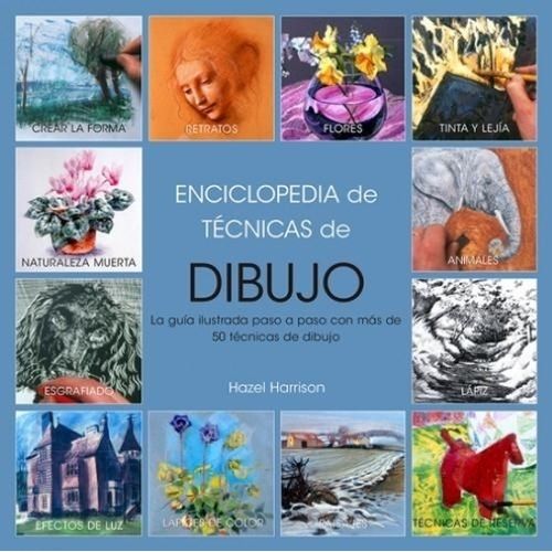 ENCICLOPEDIA DE TECNICAS DE DIBUJO - HAZEL HARRISON