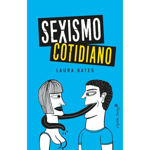 SEXISMO COTIDIANO - LAURA BATES