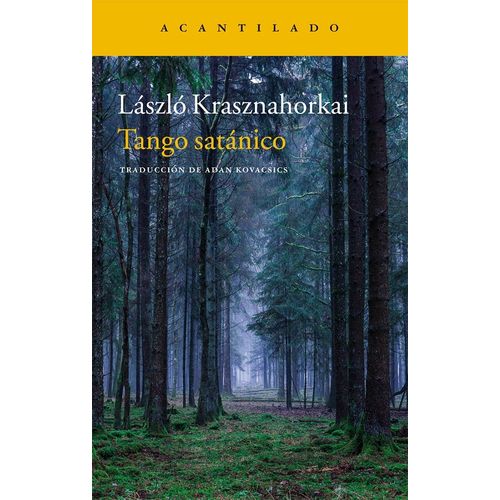 TANGO SATANICO - LASZLO KRASZNAHORKAI