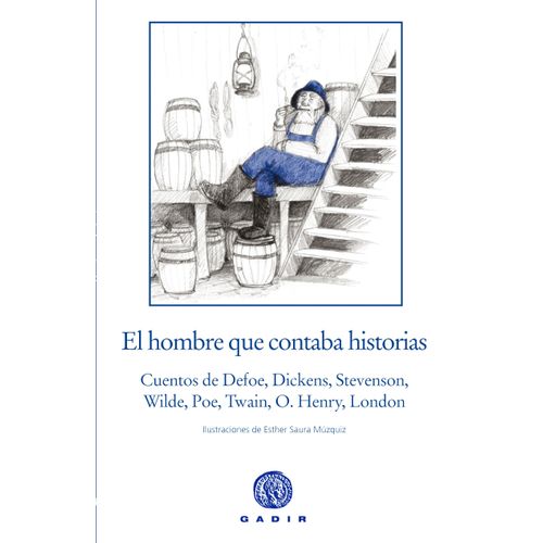 EL HOMBRE QUE CANTABA HISTORIAS - AUTORES VARIOS