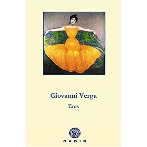 EROS - GIOVANNI VERGA