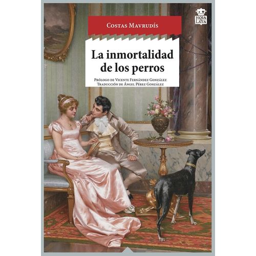 LA INMORTALIDAD DE LOS PERROS - COSTAS MAVRUDIS