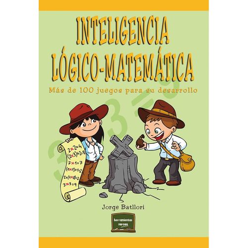 INTELIGENCIA LOGICO-MATEMATICA - JORGE BATLLORI