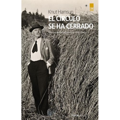 EL CIRCULO SE HA CERRADO - KNUT HAMSUN