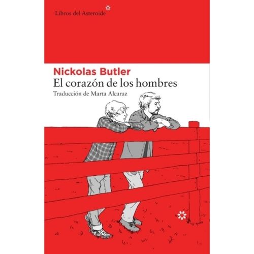 EL CORAZON DE LOS HOMBRES - NICKOLAS BUTLER