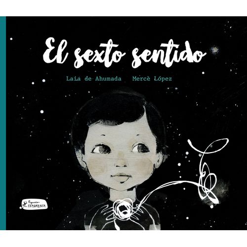 EL SEXTO SENTIDO - LAIA DE AHUMADA - MERCE LOPEZ