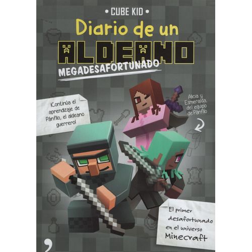 MINECRAFT. DIARIO DE UN ALDEANO MEGADESAFORTUNADO