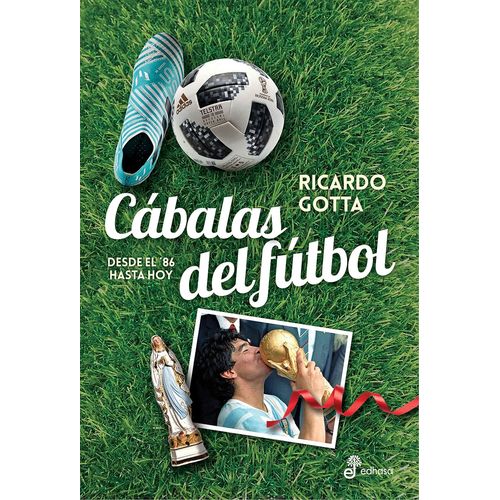 CABALAS DE FUTBOL. DESDE EL '86 HASTA HOY.
