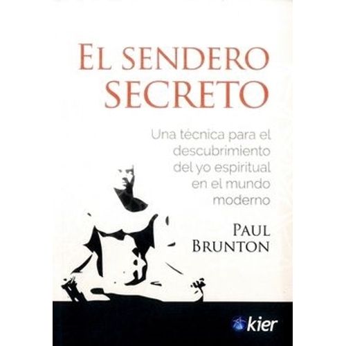 EL SENDERO SECRETO - PAUL BRUNTON