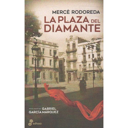 LIBRO LA PLAZA DEL DIAMANTE - MERCE RODOREDA