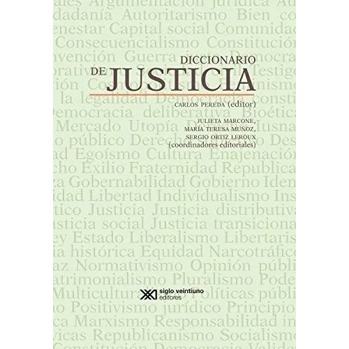 DICCIONARIO DE JUSTICIA - CARLOS PEREDA (ED.)